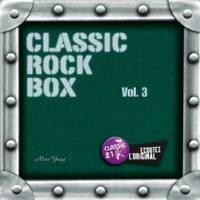 Compilations : Classic Rock Box Volume 3